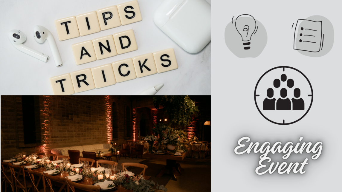 Tips for an Engaging Event